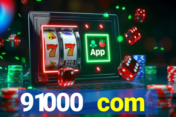 91000 com plataforma de jogos