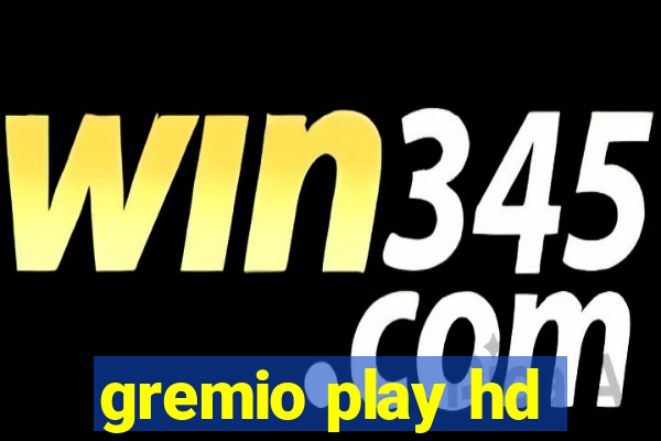 gremio play hd