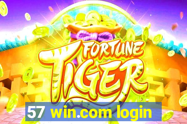 57 win.com login