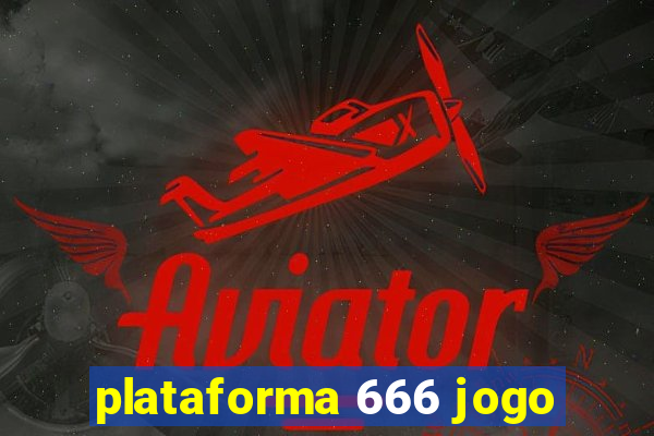 plataforma 666 jogo