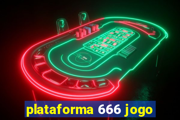 plataforma 666 jogo