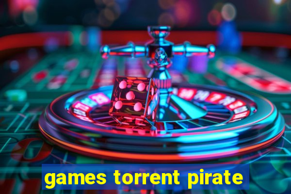 games torrent pirate