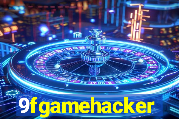 9fgamehacker