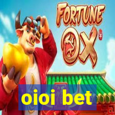 oioi bet