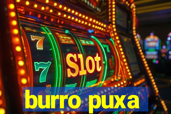 burro puxa