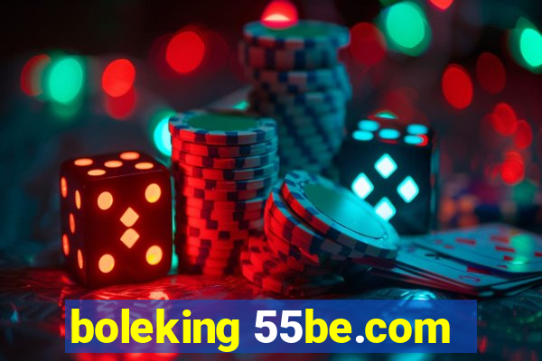 boleking 55be.com