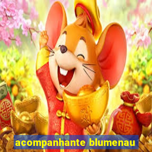 acompanhante blumenau