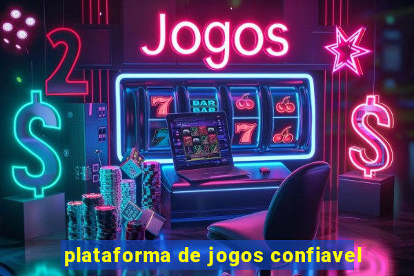 plataforma de jogos confiavel