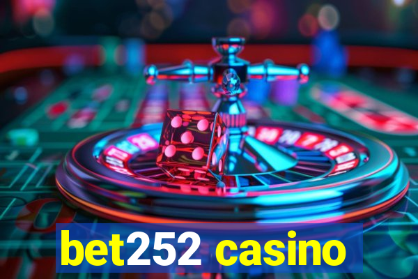 bet252 casino