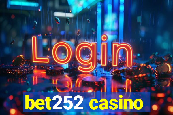 bet252 casino