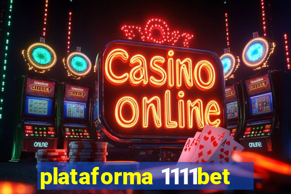 plataforma 1111bet