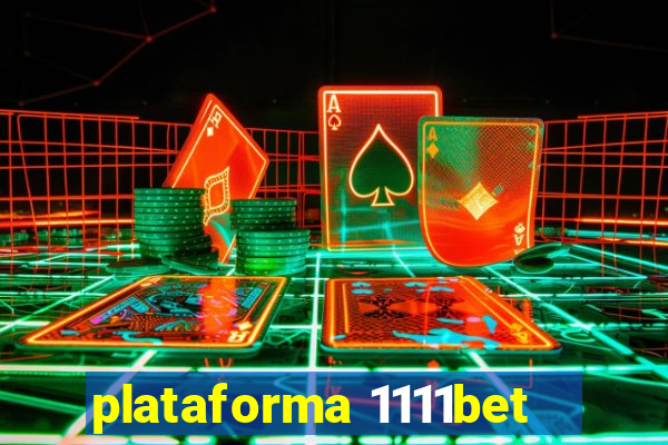 plataforma 1111bet