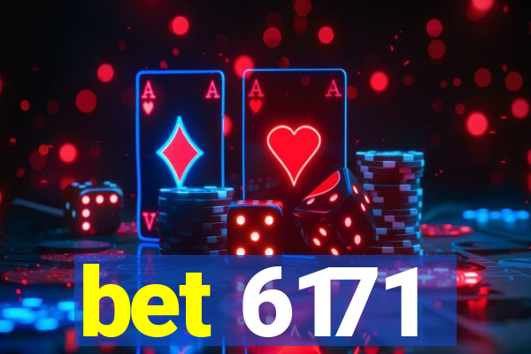 bet 6171