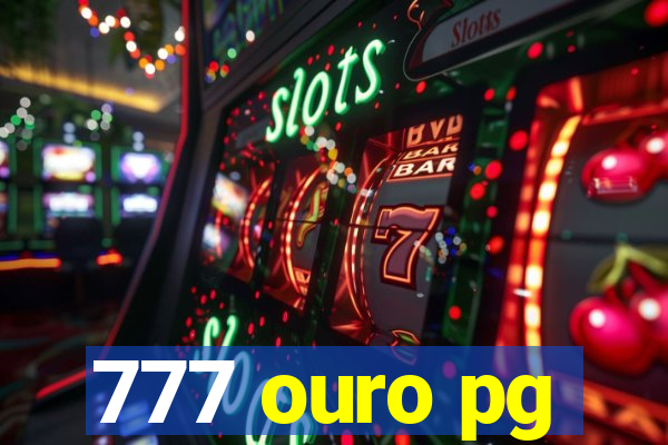 777 ouro pg