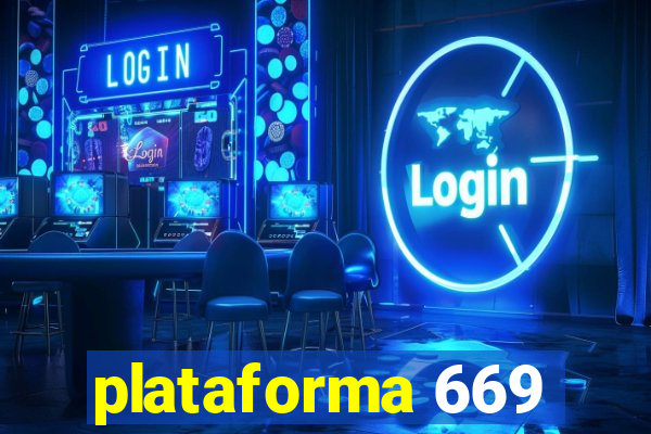 plataforma 669