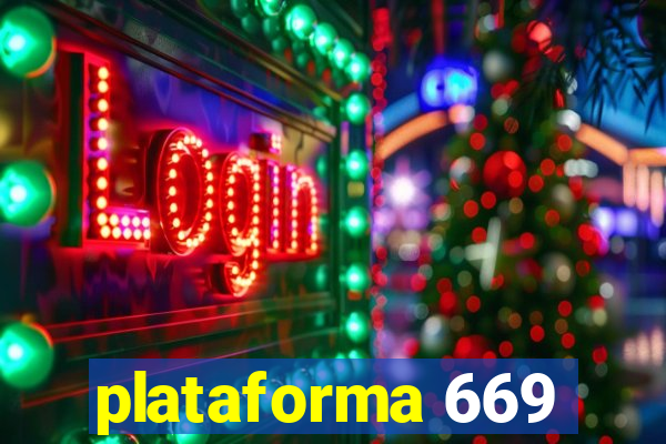 plataforma 669