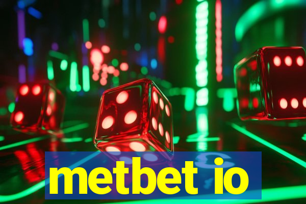 metbet io