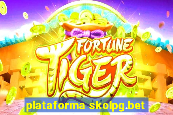 plataforma skolpg.bet