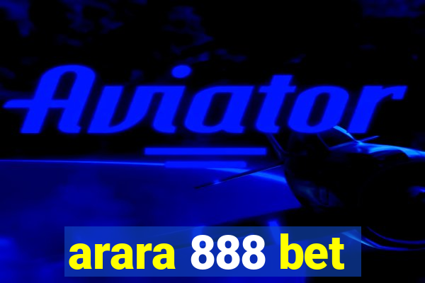 arara 888 bet