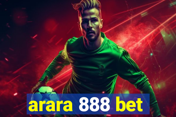 arara 888 bet