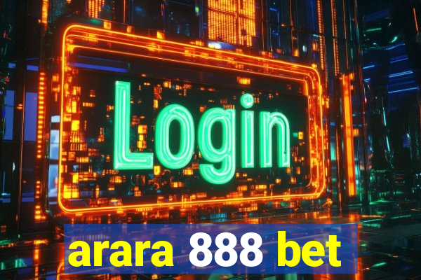 arara 888 bet