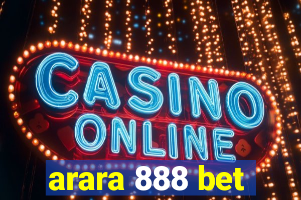 arara 888 bet