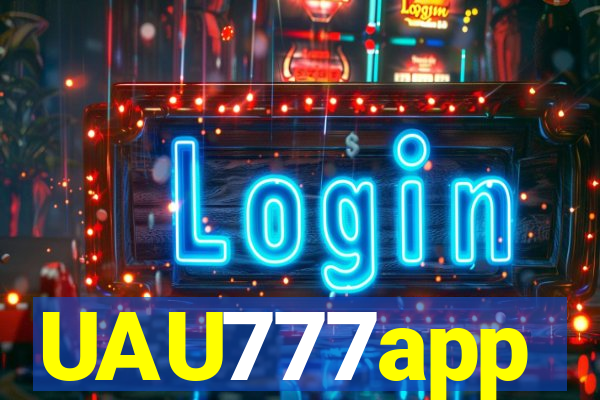 UAU777app