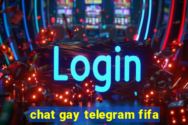 chat gay telegram fifa