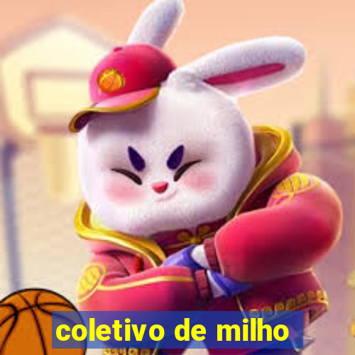 coletivo de milho