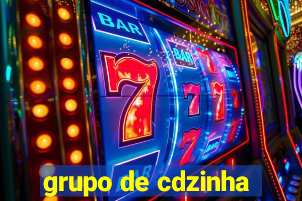 grupo de cdzinha