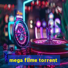 mega filme torrent