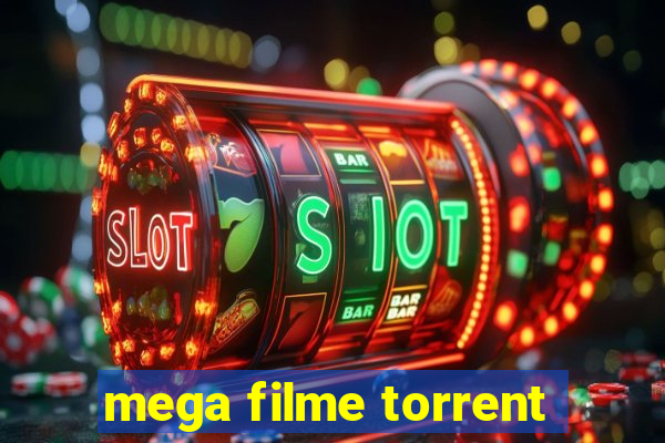 mega filme torrent