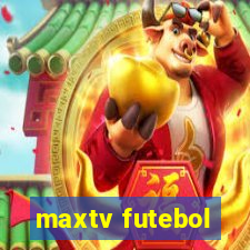 maxtv futebol