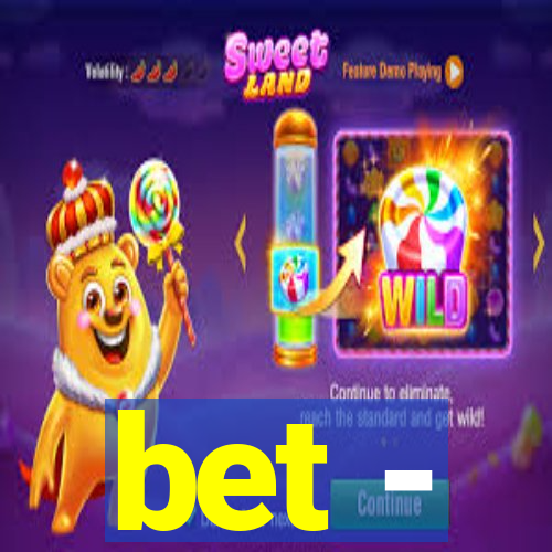 bet -