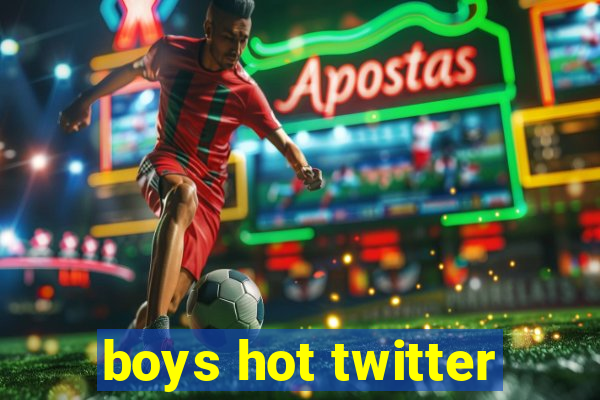 boys hot twitter