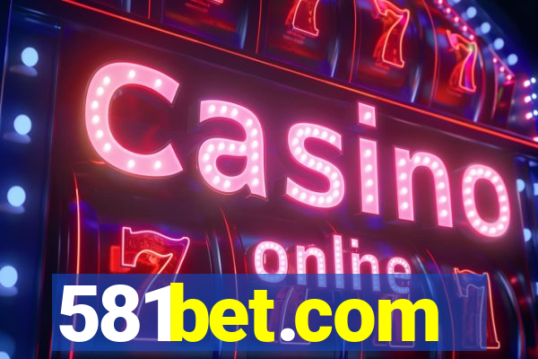 581bet.com