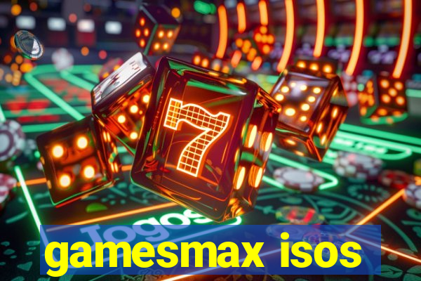 gamesmax isos