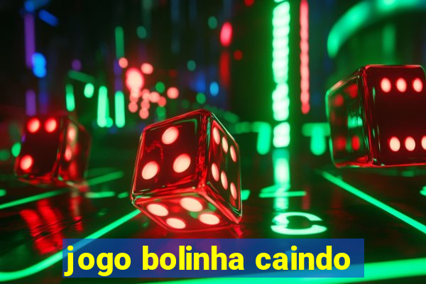 jogo bolinha caindo