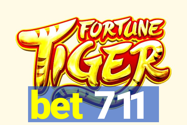 bet 711