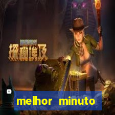 melhor minuto fortune ox