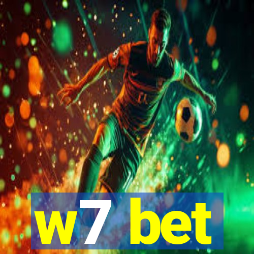 w7 bet