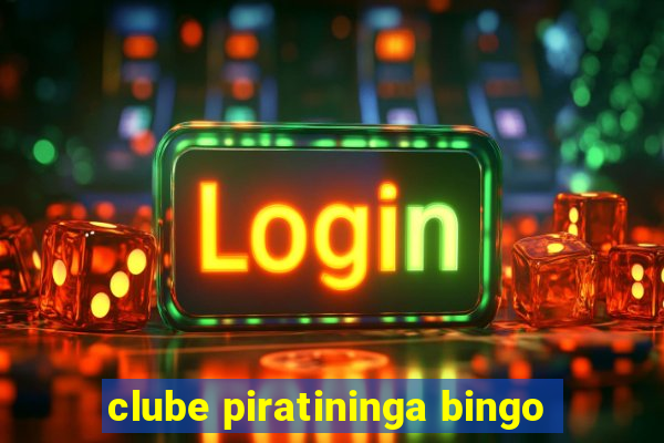 clube piratininga bingo