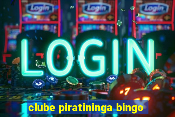 clube piratininga bingo