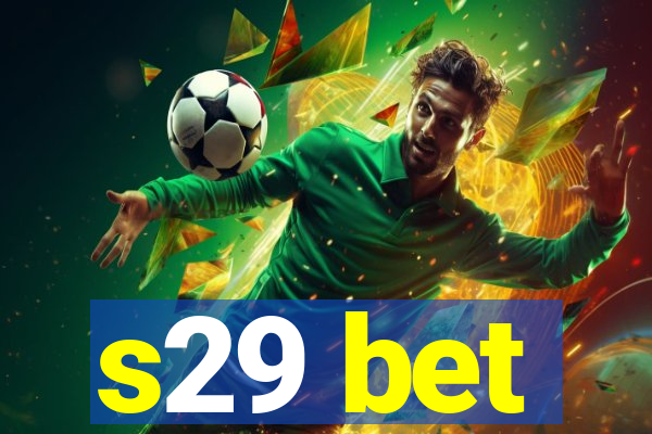 s29 bet