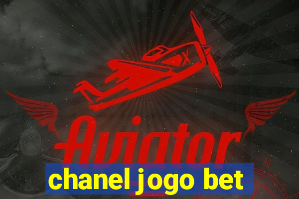 chanel jogo bet