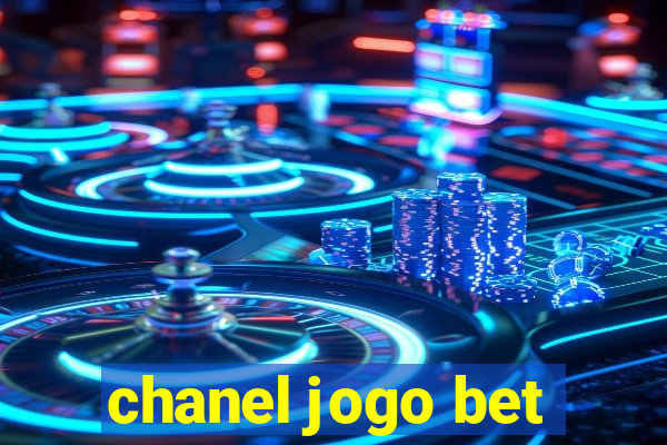 chanel jogo bet