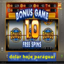 dolar hoje paraguai