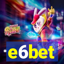 e6bet