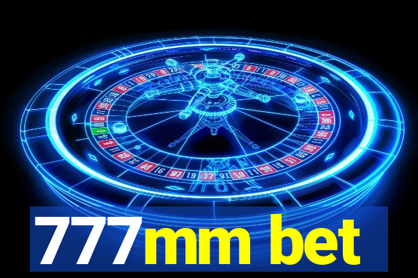 777mm bet