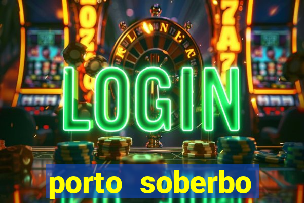 porto soberbo argentina compras